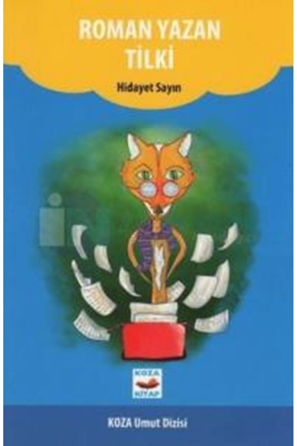ROMAN YAZAN TİLKİ / KOZA UMUT DİZİSİ
