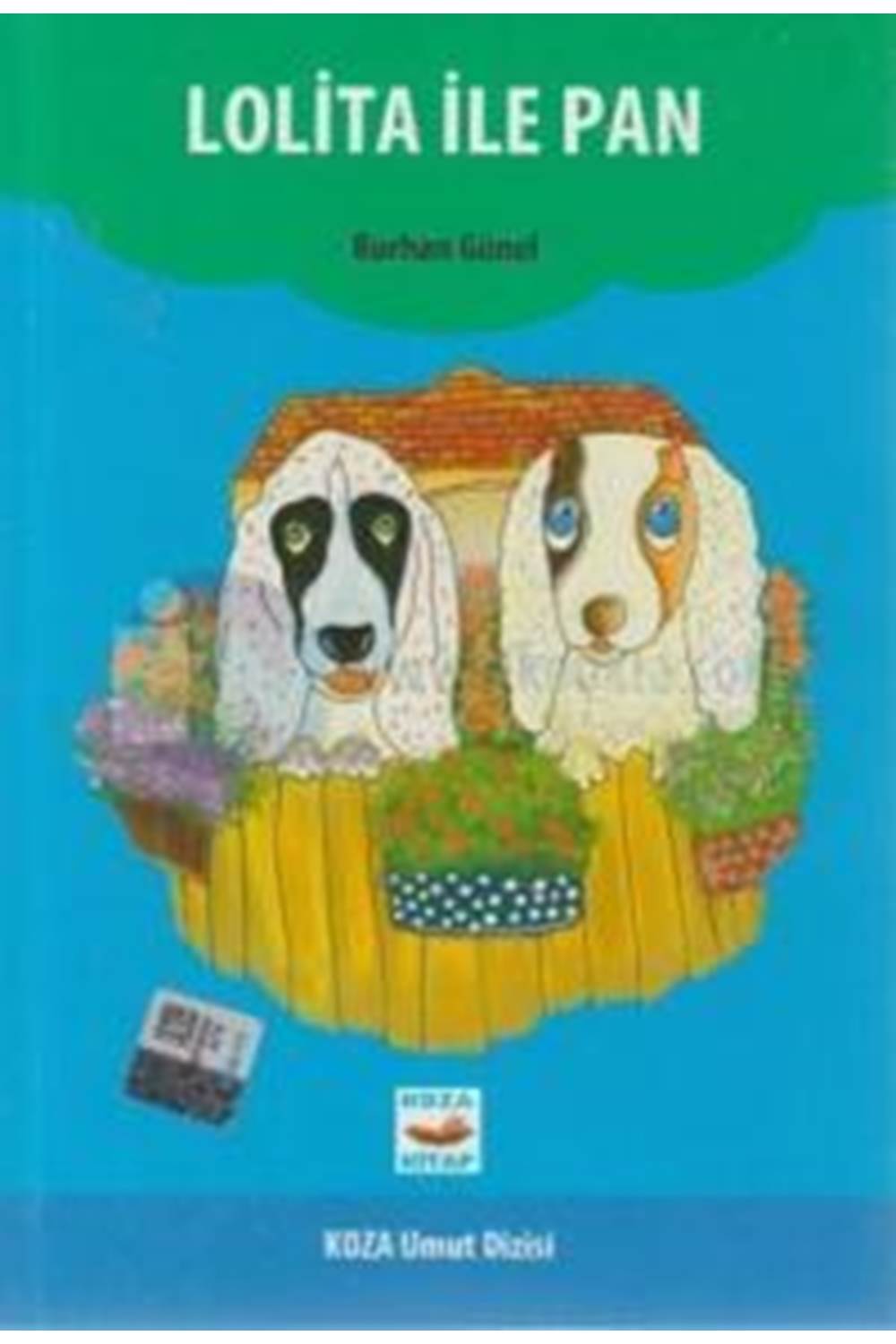 LOLİTA İLE PAN /KOZA UMUT DİZİSİ