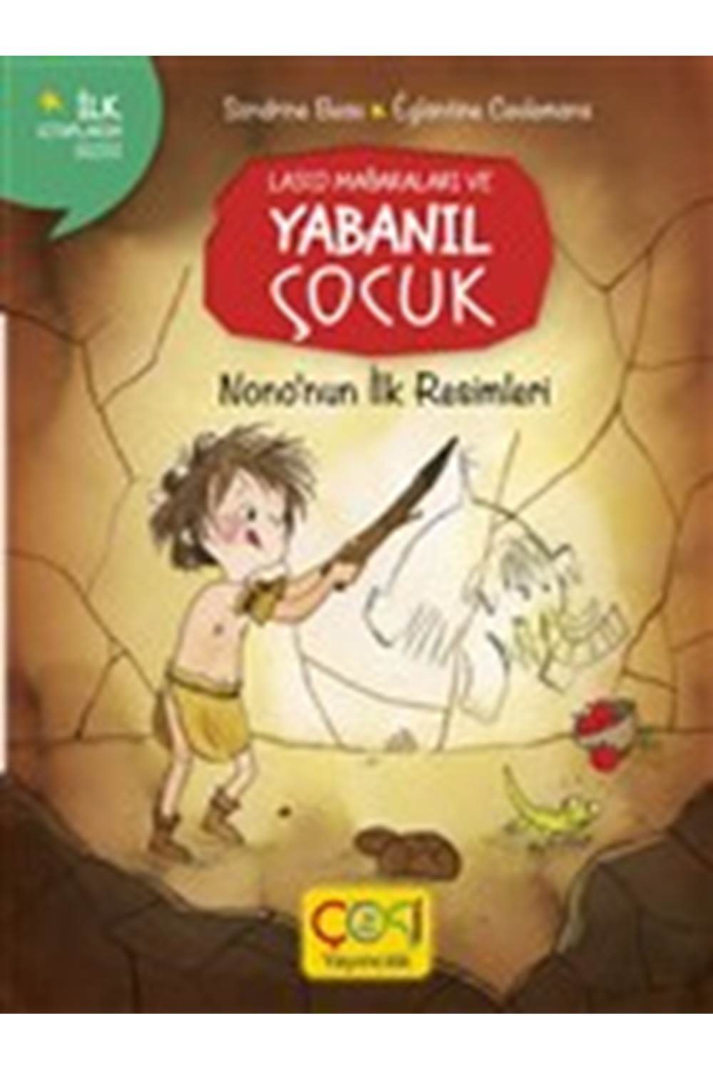 Lasco Mağaraları ve Yabanıl Çocuk Nono`nun İlk Resimleri