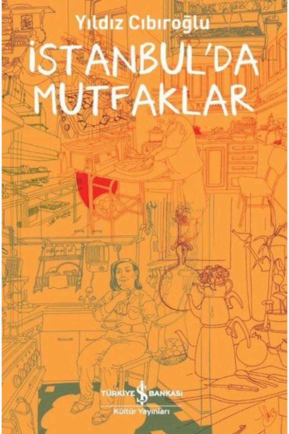 İstanbul`da Mutfaklar