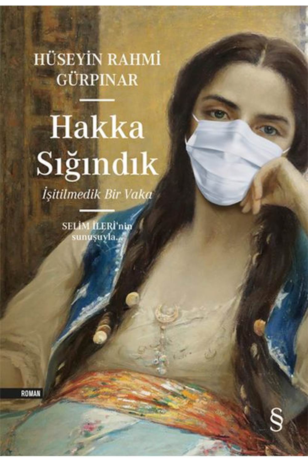 Hakka Sığındık - İşitilmedik Bir Vaka