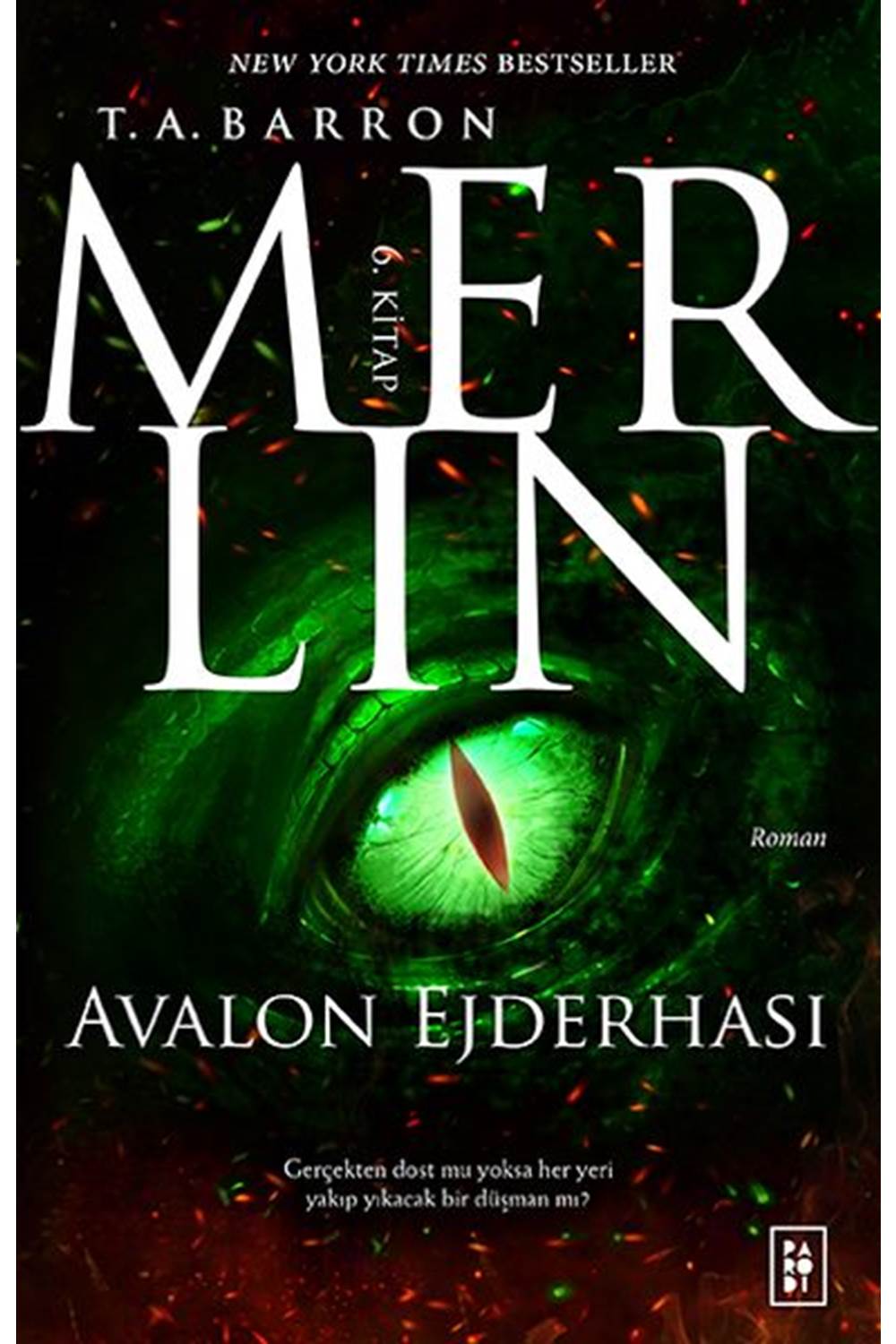 Bayi Merlin 6. Kitap Avalon Ejderhası