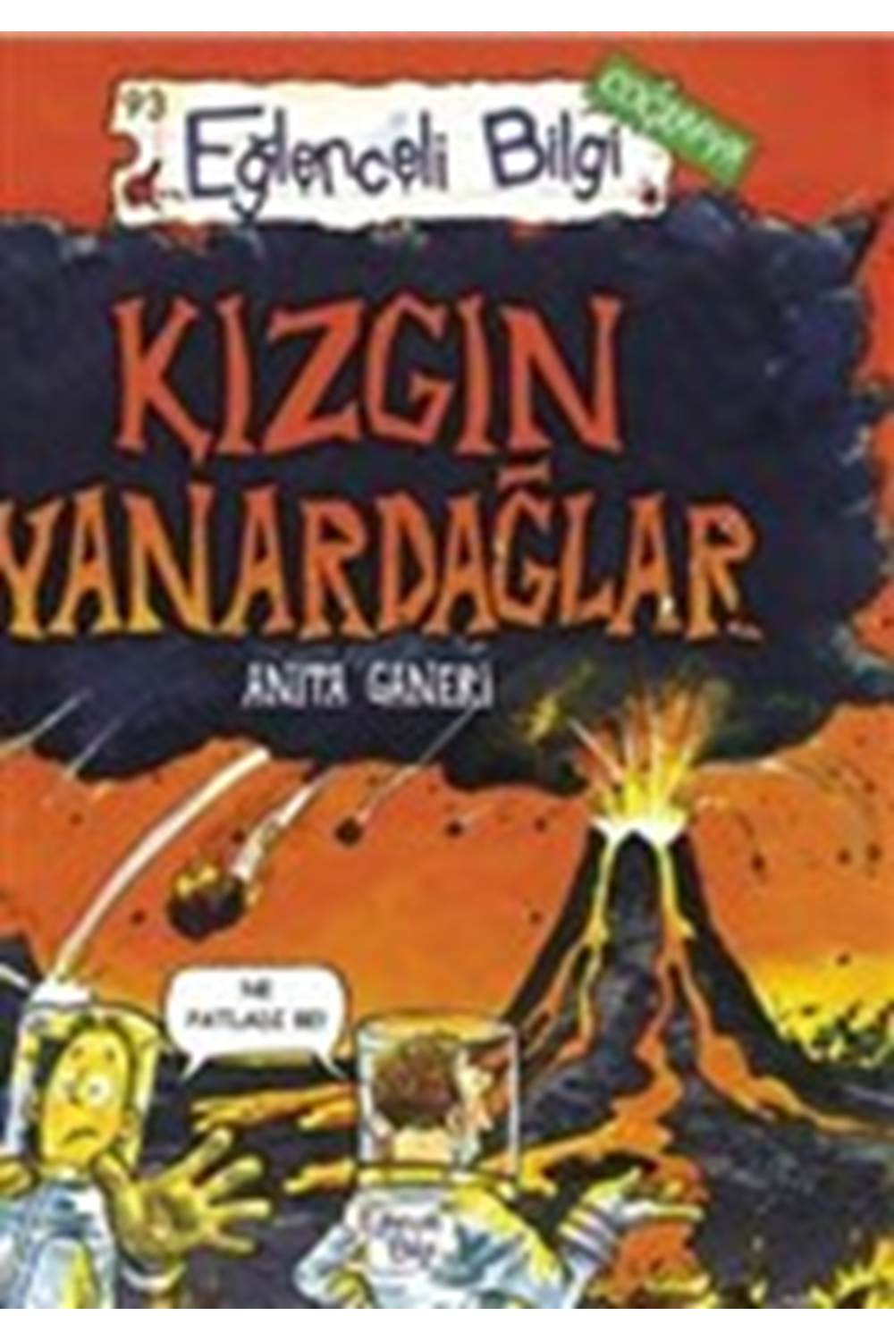 Kızgın Yanardağlar