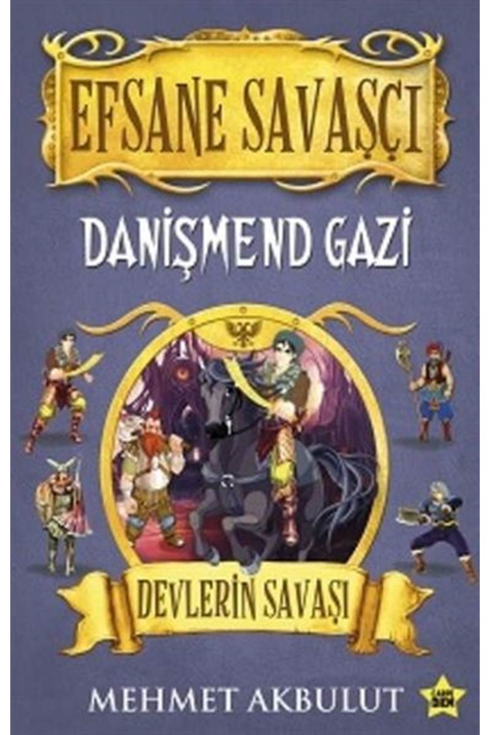 Efsane Savaşçı Danişmend Gazi - Devlerin Savaşı