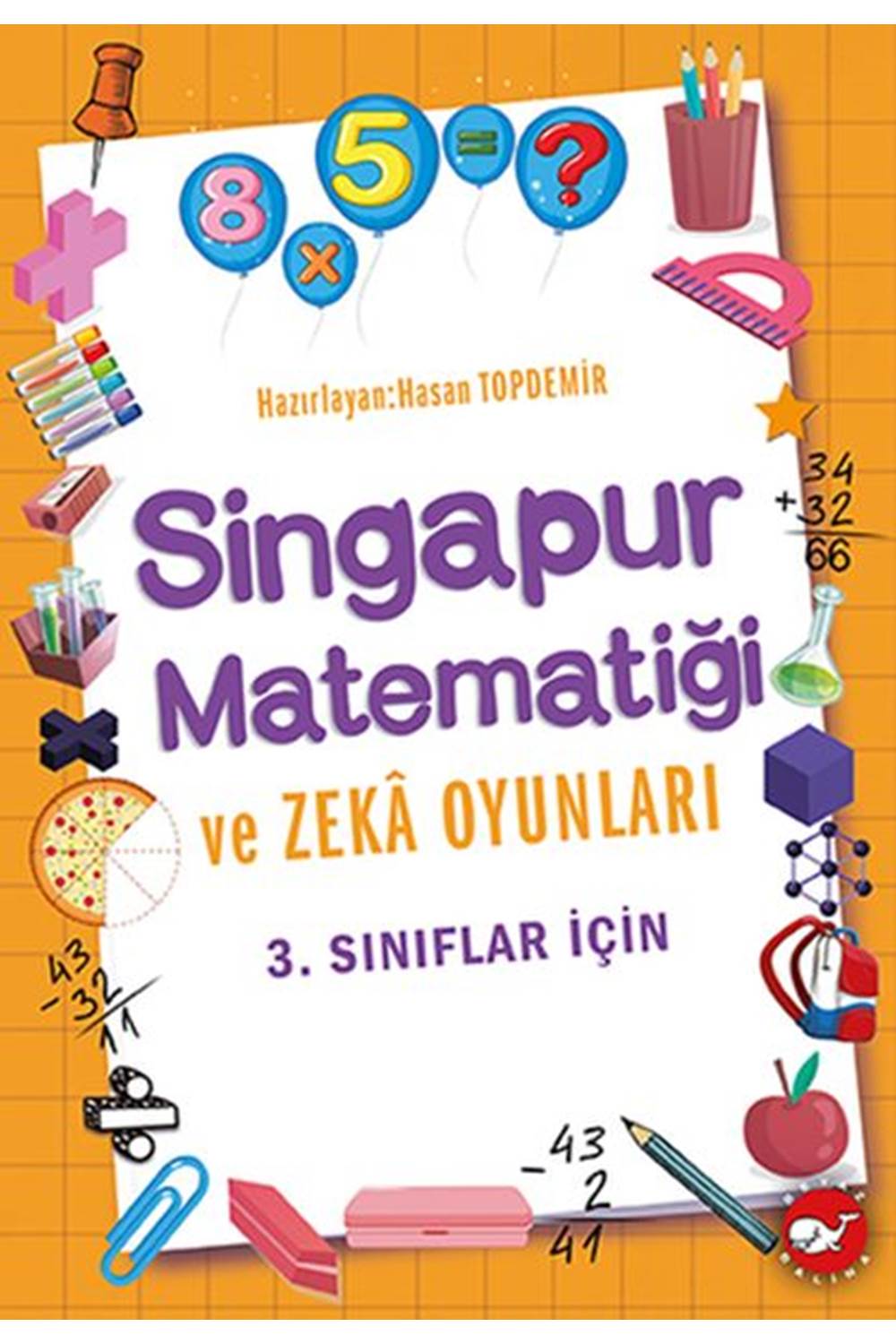 3. Sınıflar İçin Singapur Matematiği ve Zeka Oyunları