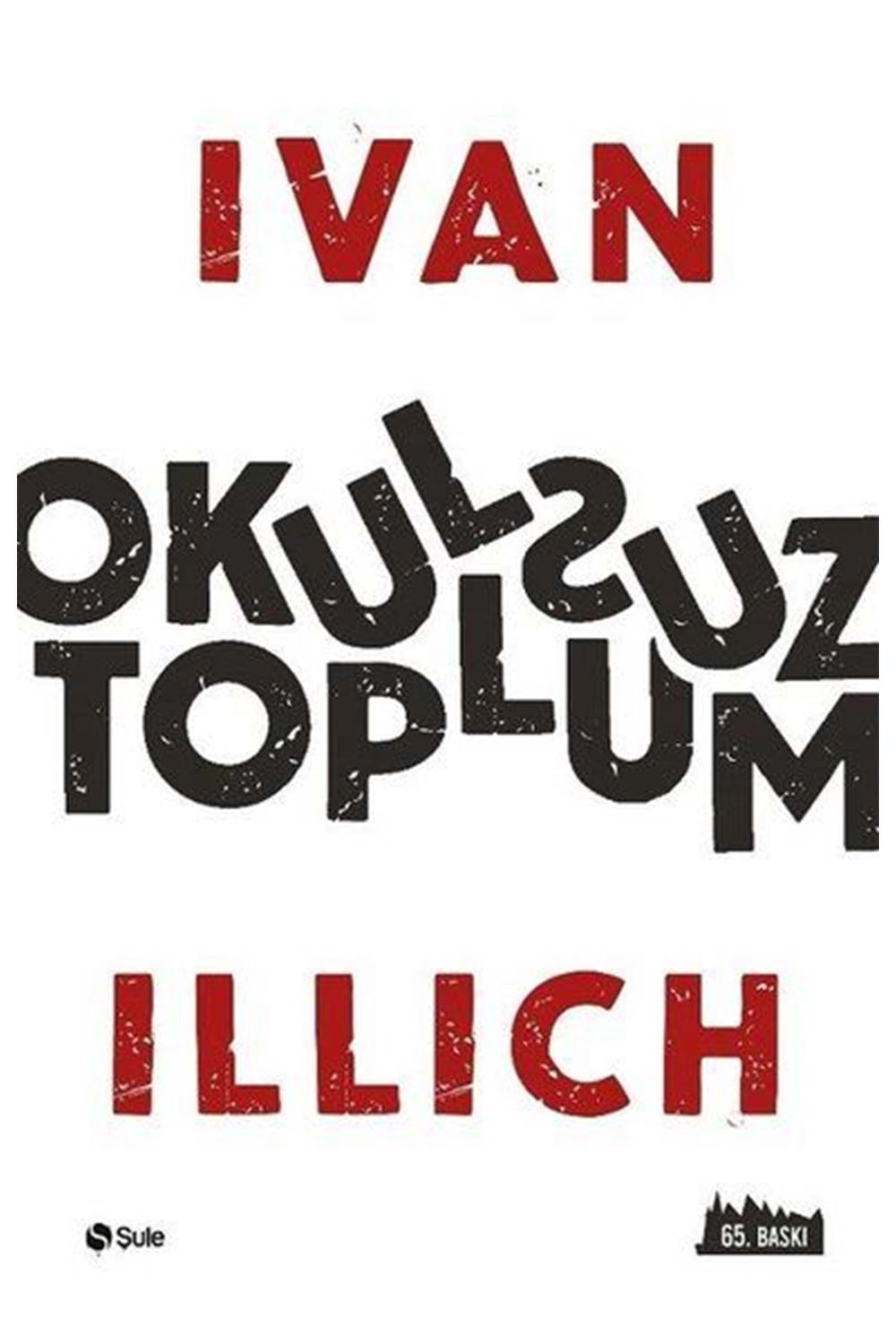 Okulsuz Toplum