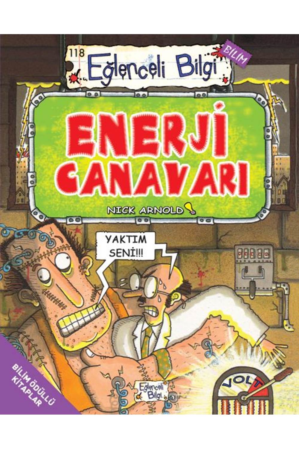 Enerji Canavarı - Eğlenceli Bilgi