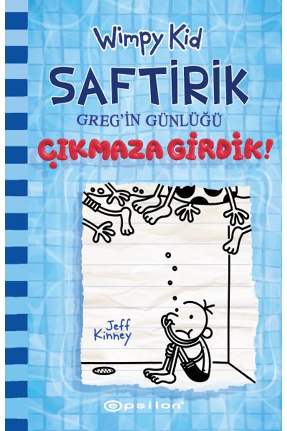 Çıkmaza Girdik! - Saftirik Greg'in Günlüğü 15 - Ciltli