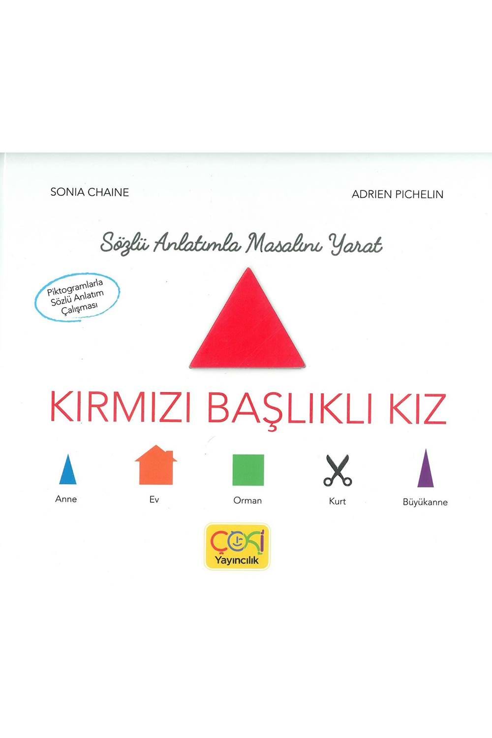 Kırmızı Başlıklı Kız Sözlü Anlatımla Masalını Yarat