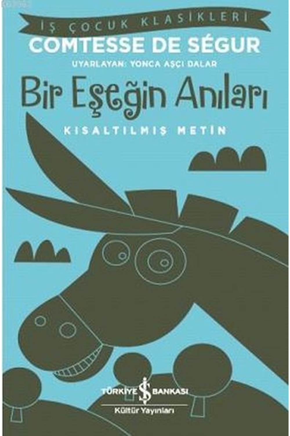 Bir Eşeğin Anıları Kısaltılmış Metin