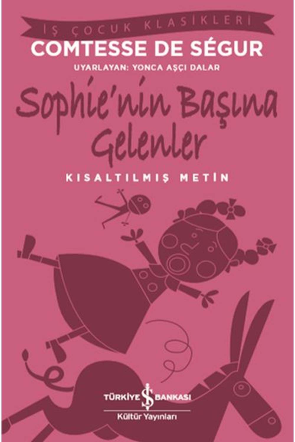 Sophienin Başına Gelenler Kısaltılmış Metin