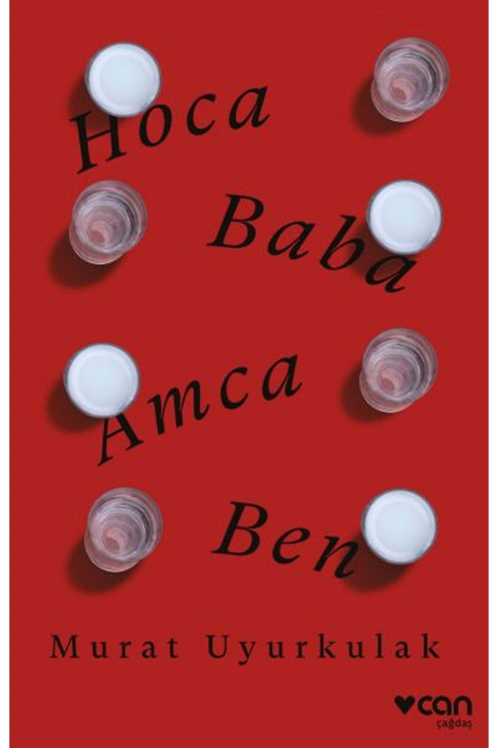 Hoca, Baba, Amca, Ben