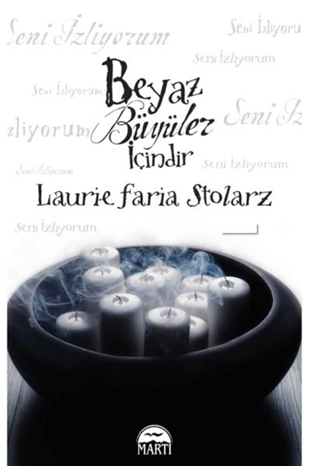 Beyaz Büyüler İçindir - Karton Kapak