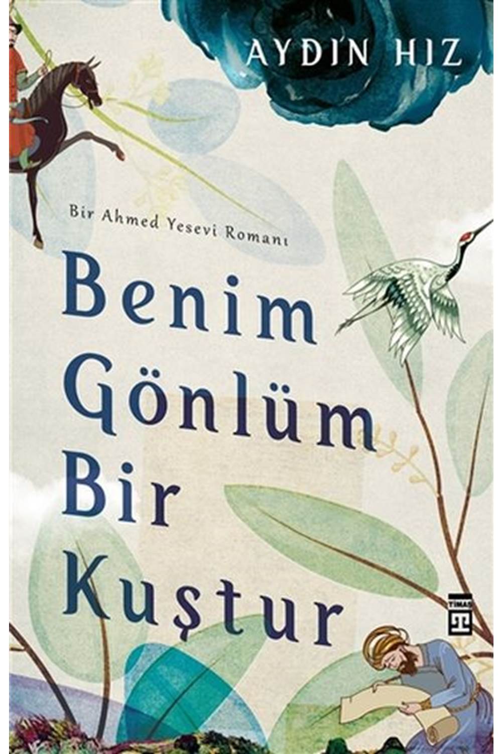 Benim Gönlüm Bir Kuştur