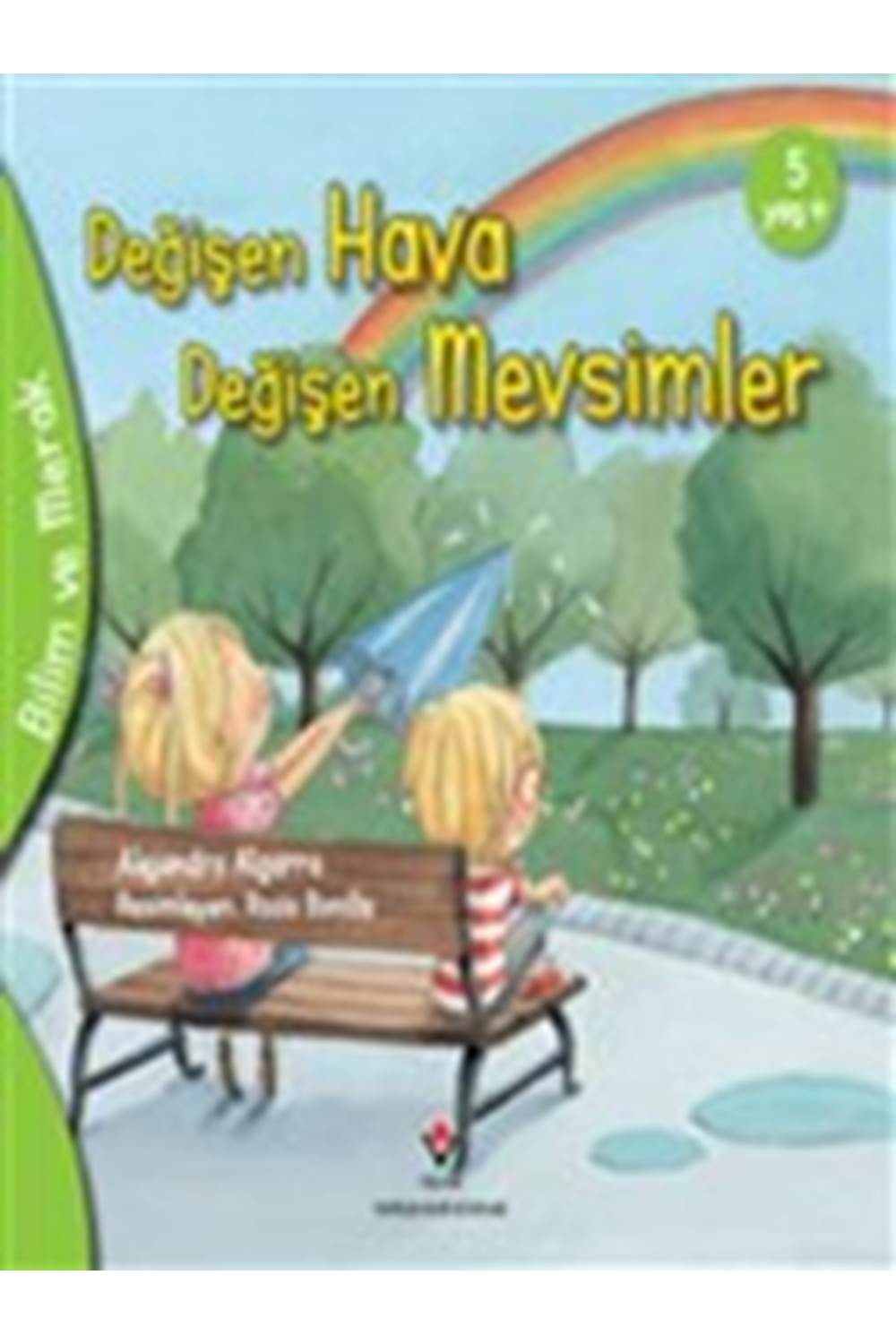 Bilim Ve Merak - Değişen Hava Değişen Mevsimler