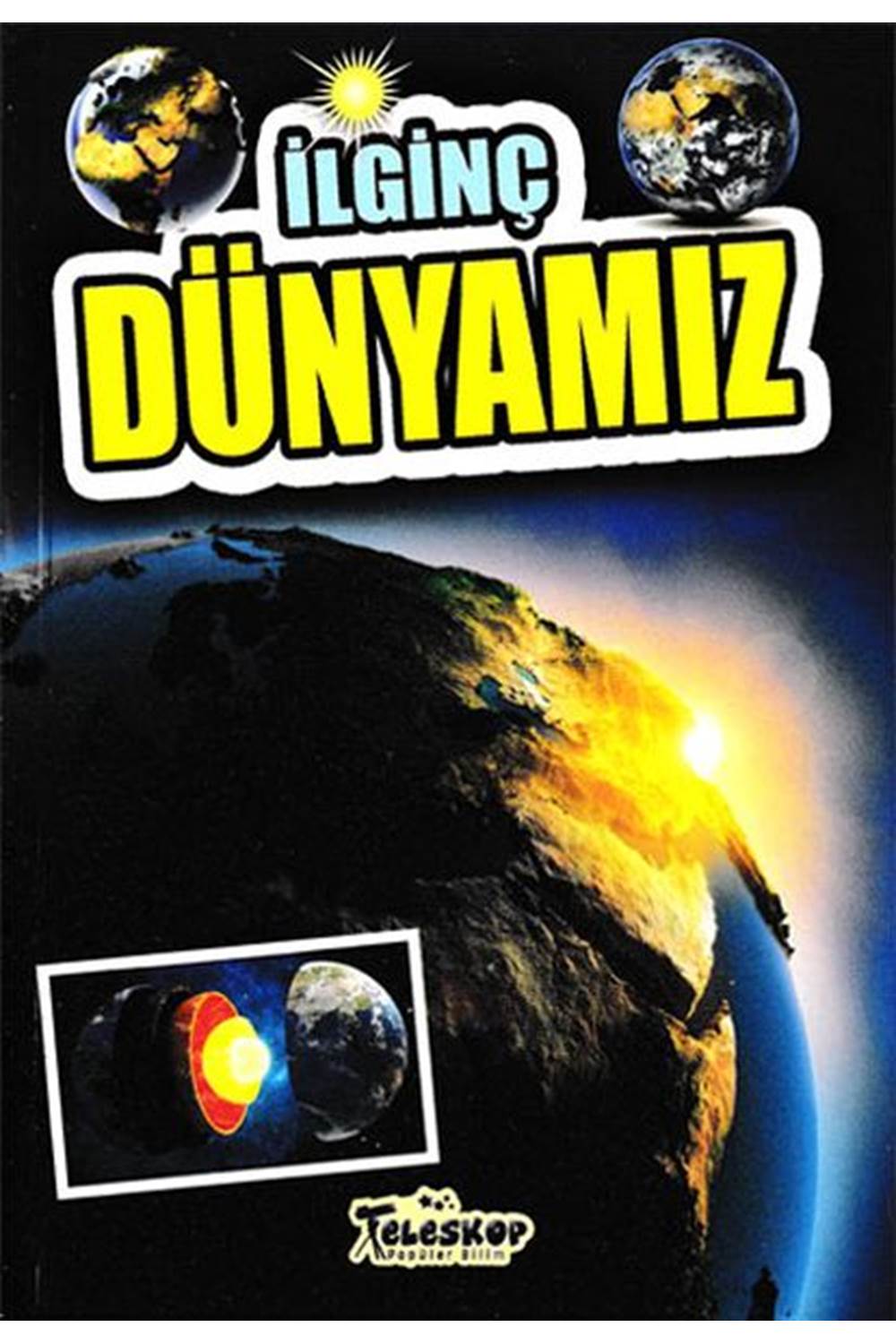 İlginç Dünyamız - İlginç Bilgiler Serisi