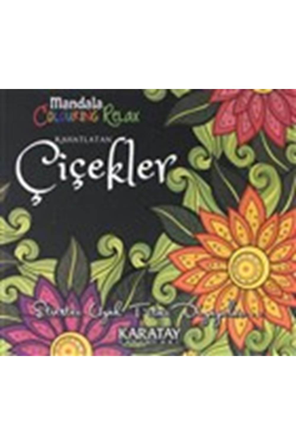 Rahatlatan Çiçekler - Mandala