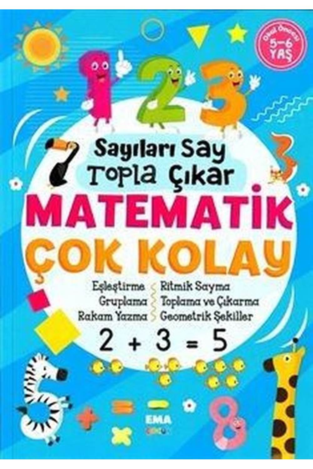 SAYILARI SAY TOPLA ÇIKAR MATEMATİK ÇOK KOLAY / 5-6 YAŞ