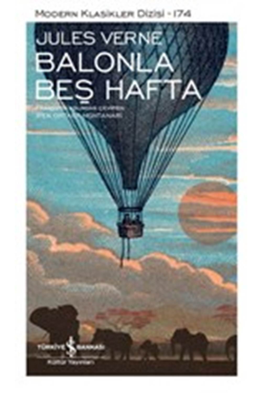 Balonla Beş Hafta Modern Klasikler Dizisi