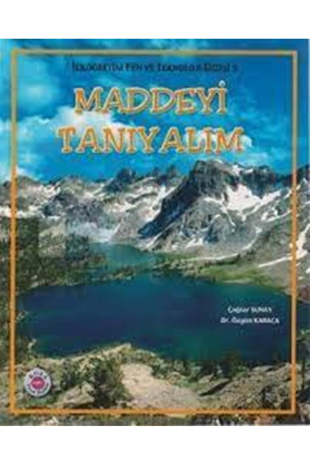 KOZA | FEN VE TEKNOLOJİ DİZİSİ MADDEYİ TANIYALIM