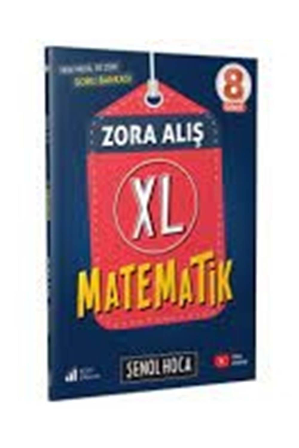 Şenol Hoca 8. Sınıf Zora Alış XL Matematik