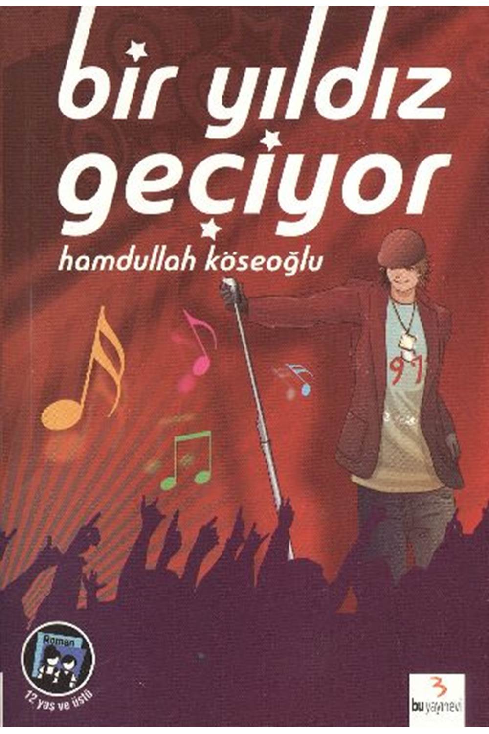 BİR YILDIZ GEÇİYOR - HAMDULLAH KÖSEOĞLU