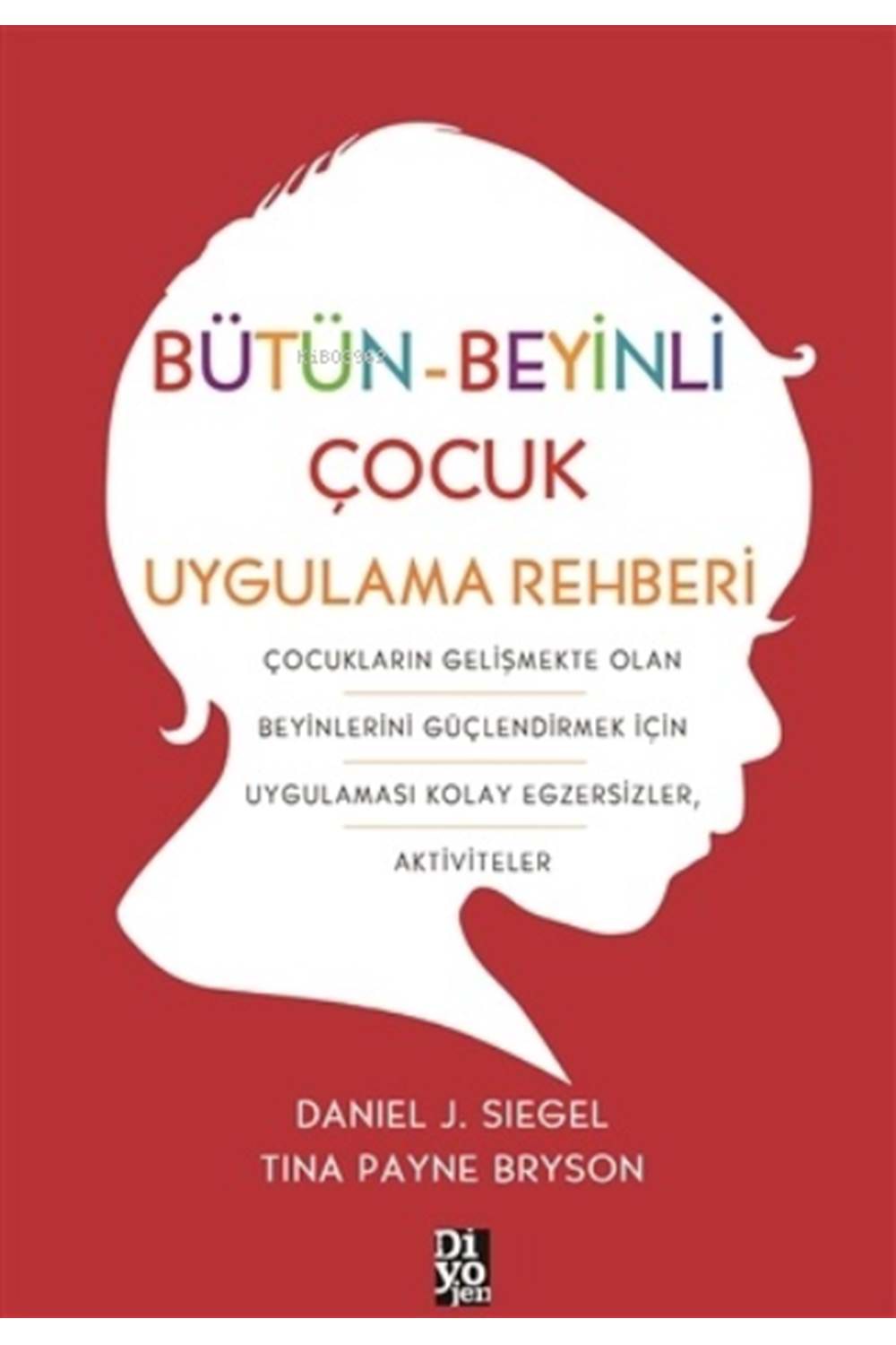 Bütün-Beyinli Çocuk Uygulamalı Rehberi