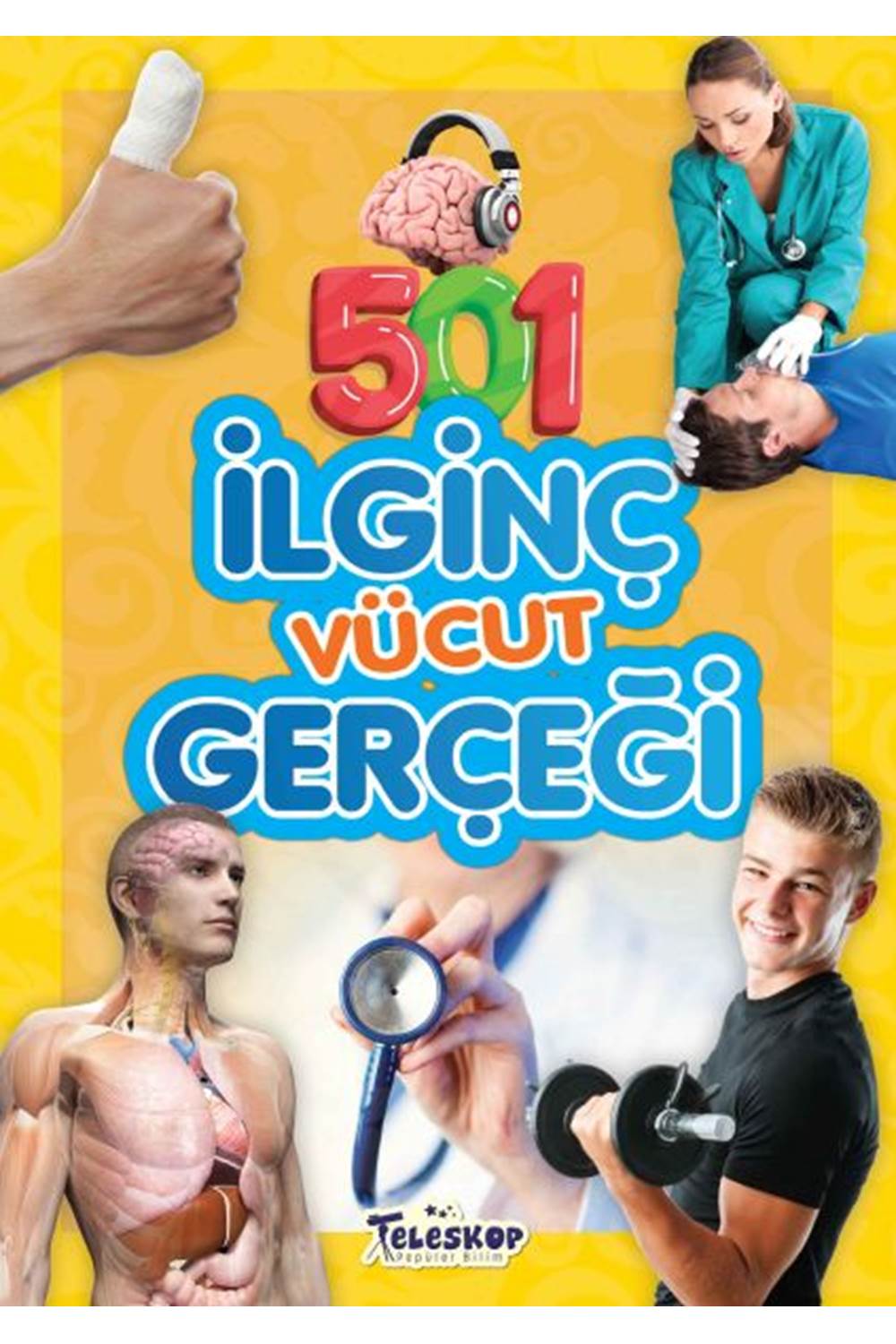 501 İlginç Vücut Gerçeği