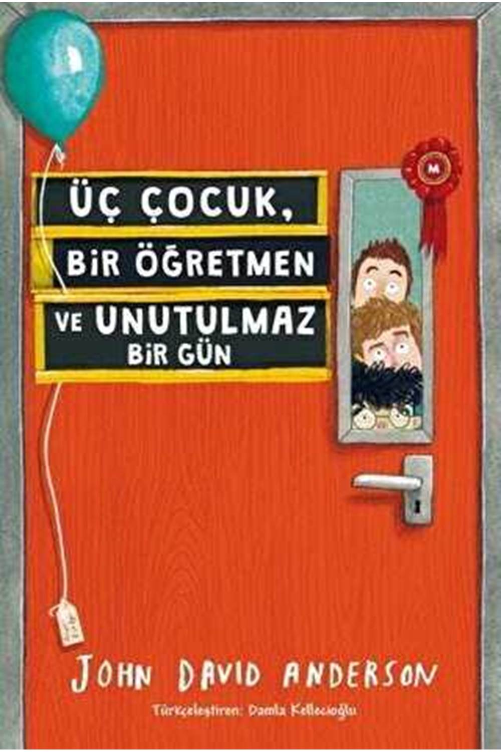 ÜÇ ÇOCUK, BİR ÖĞRETMEN VE UNUTULMAZ BİR GÜN