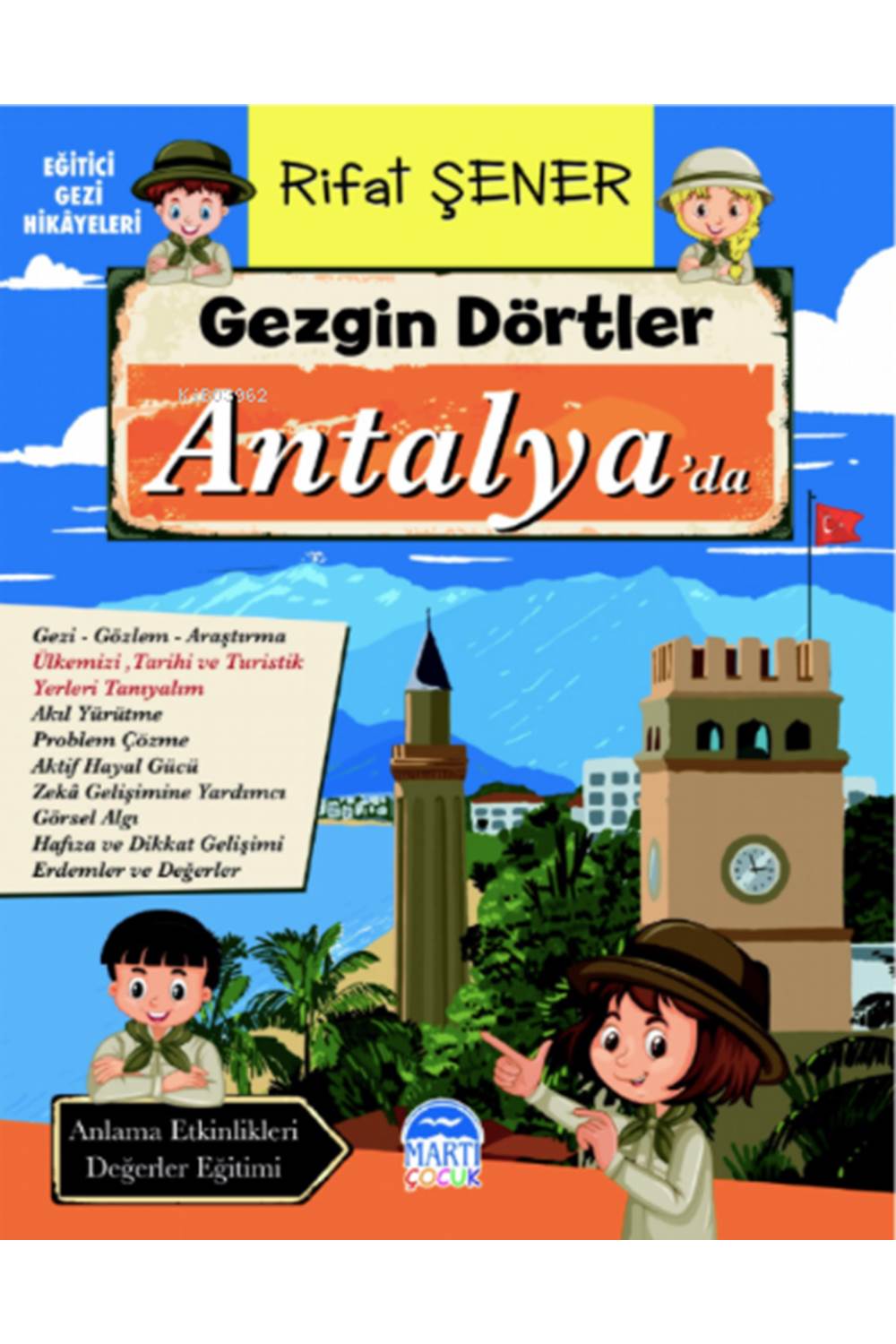 Gezgin Dörtler - Antalyada