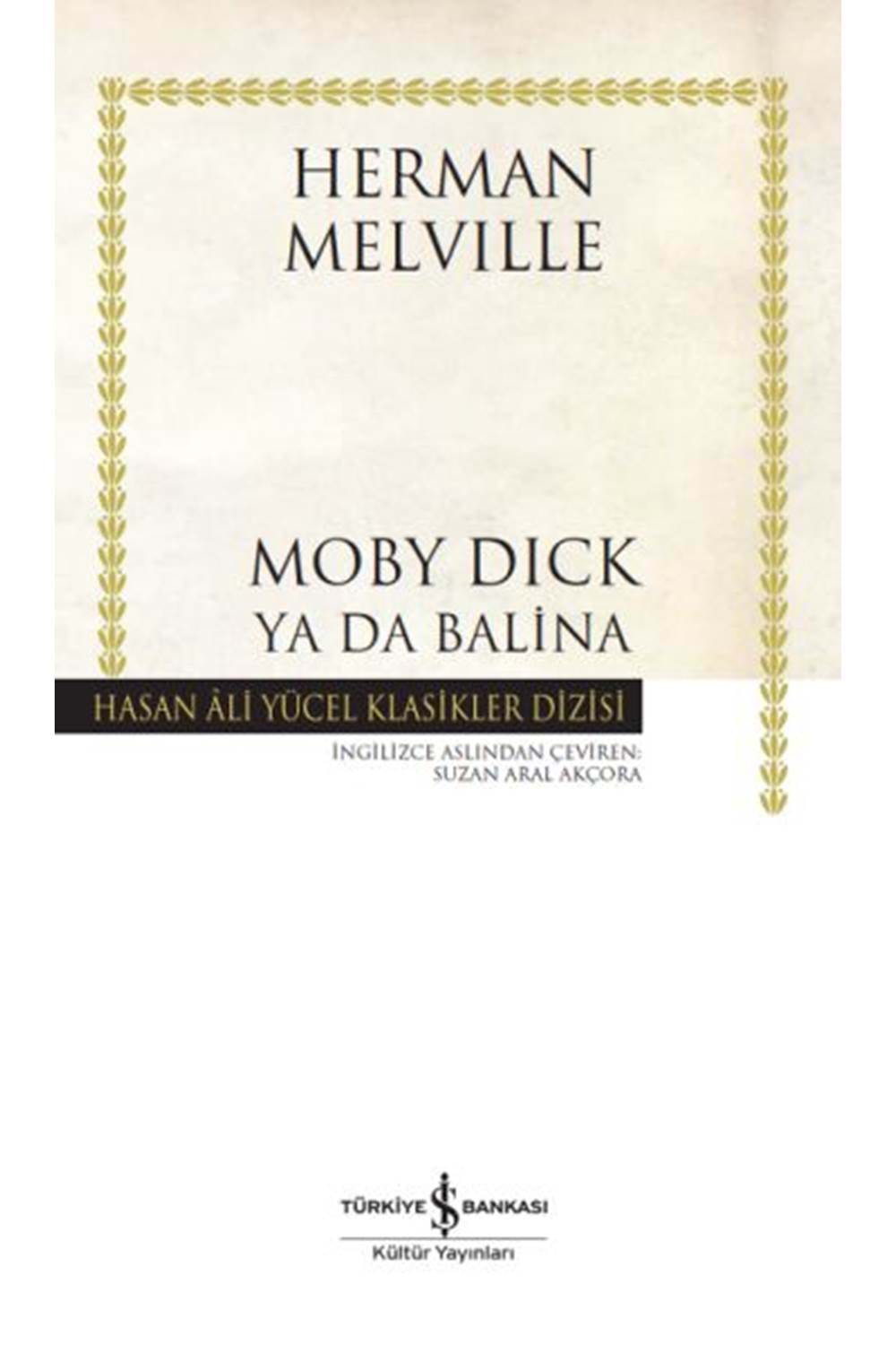 Moby Dick ya da Balina Hasan Ali Yücel Klasikleri