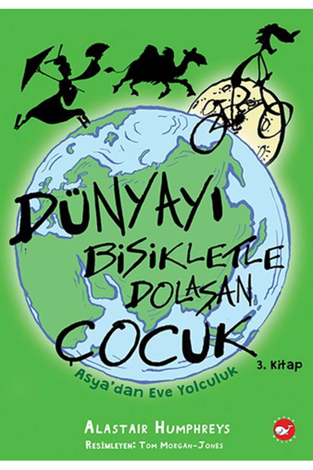 Dünyayı Bisikletle Dolaşan Çocuk 3 Asyadan Eve Yolculuk