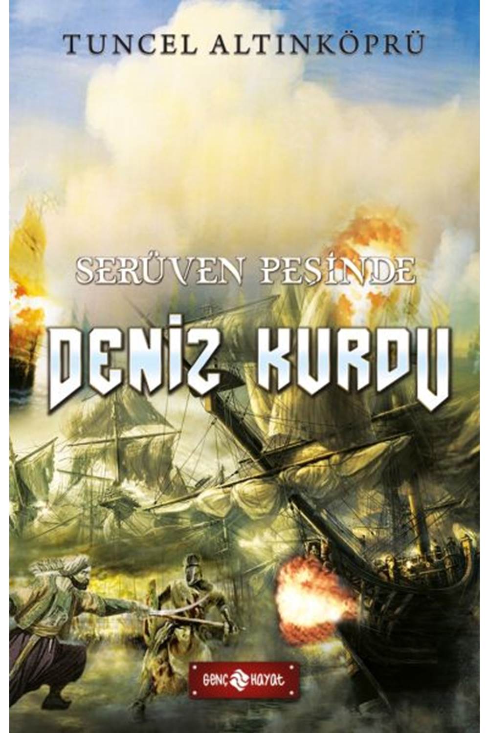 Serüven Peşinde 20 - Deniz Kurdu