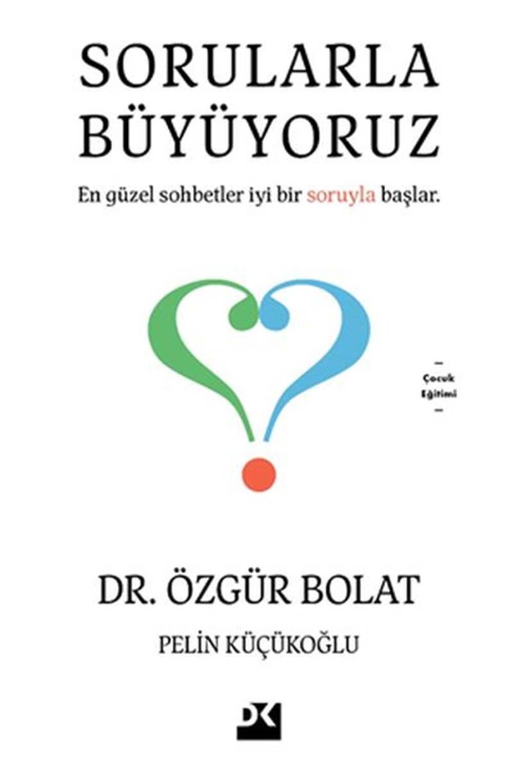 Sorularla Büyüyoruz