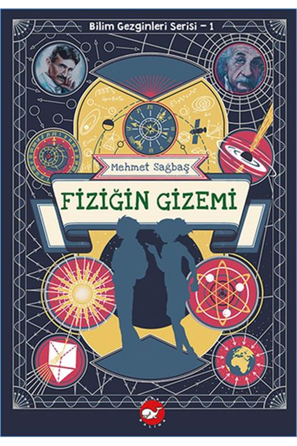 Bilim Gezginleri Serisi 1 Fiziğin Gizemi