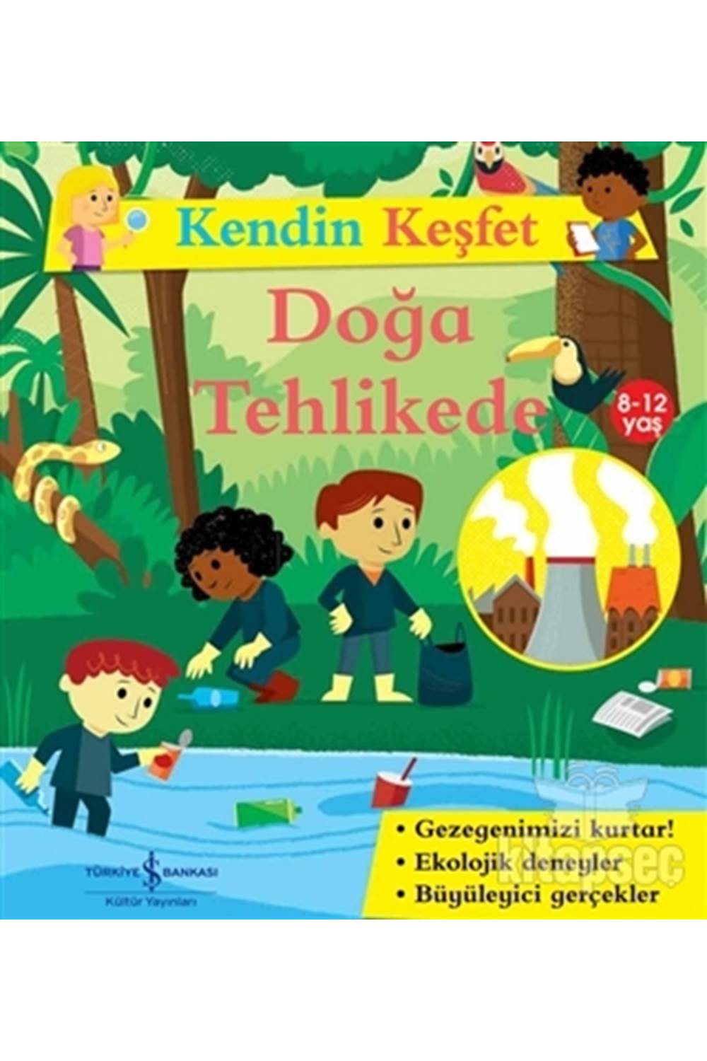Kendin Keşfet Doğa Tehlikede