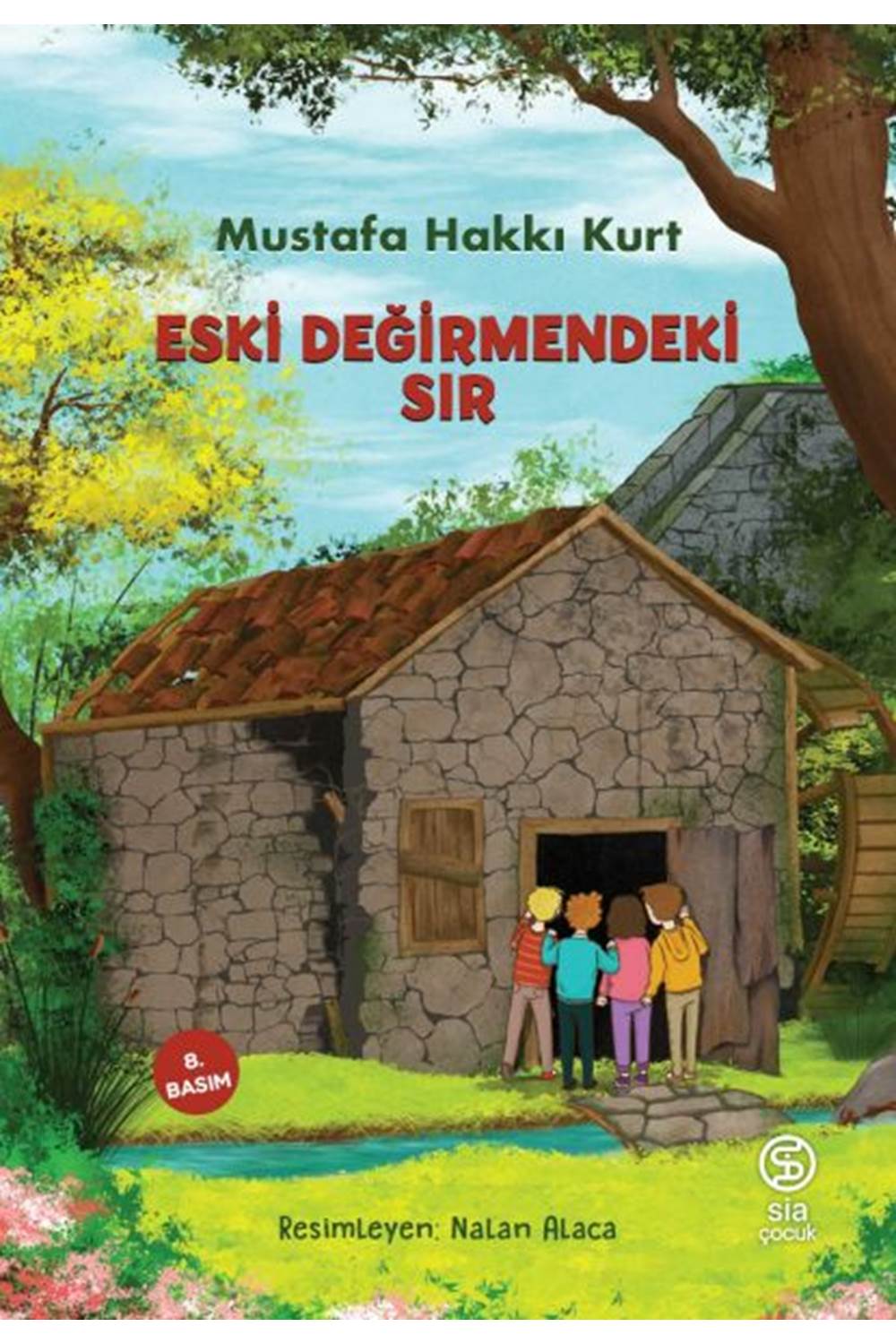 Eski Değirmendeki Sır