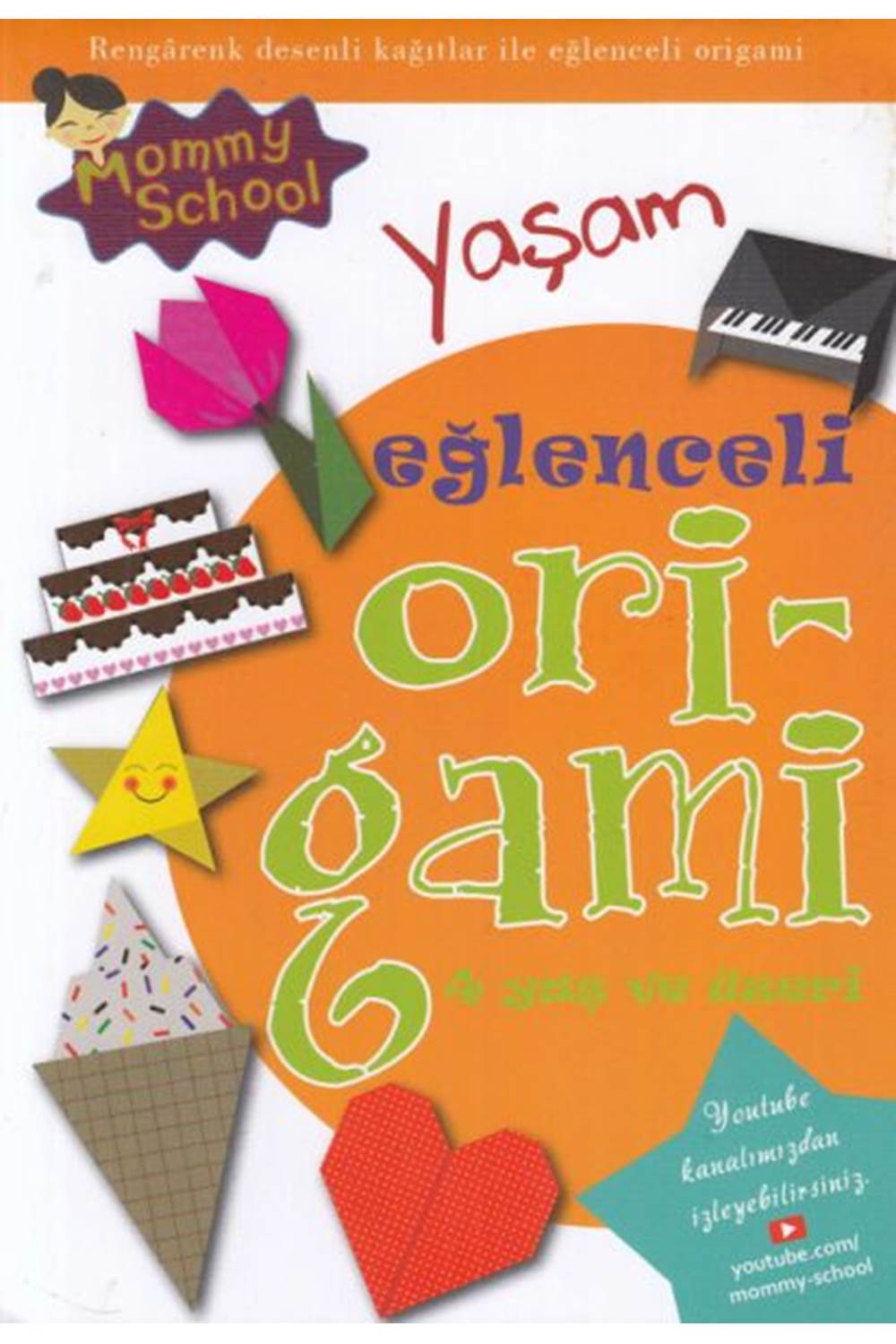 Eğlenceli Origami Yaşam
