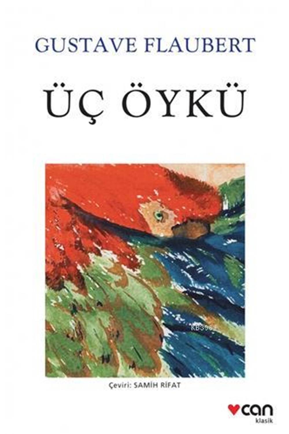 Üç Öykü (Beyaz Kapak)