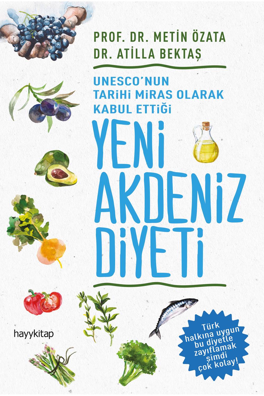 UNESCO'nun Tarihi Miras Olarak Kabul Ettiği Yeni Akdeniz Diyeti