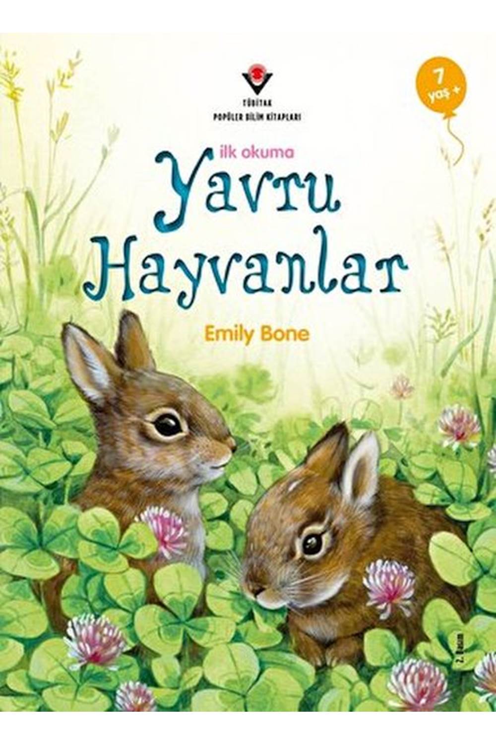 Yavru Hayvanlar - Okumaya Başlarken / 7 YAŞ +