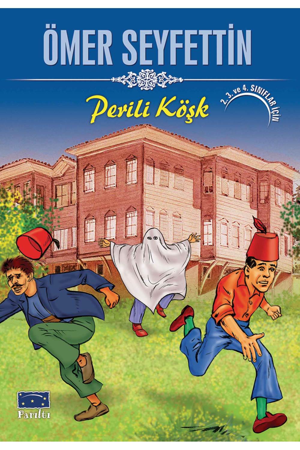 Ömer Seyfettin Perili Köşk