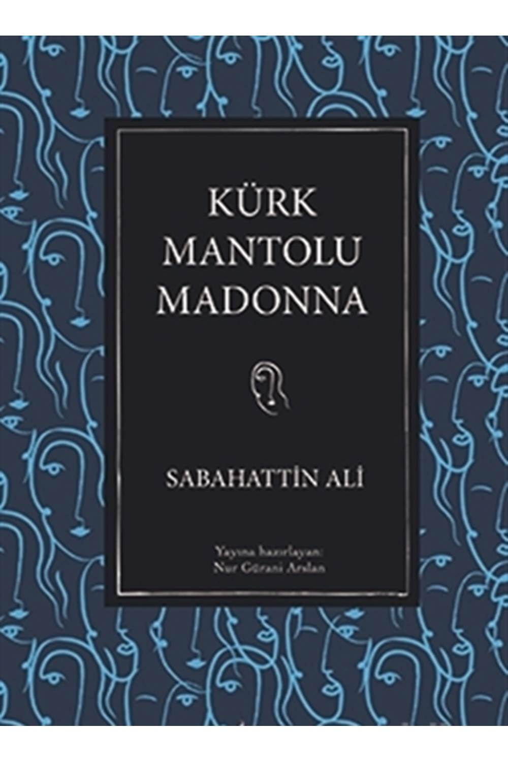 Kürk Mantolu Madonna (Bez Ciltli)