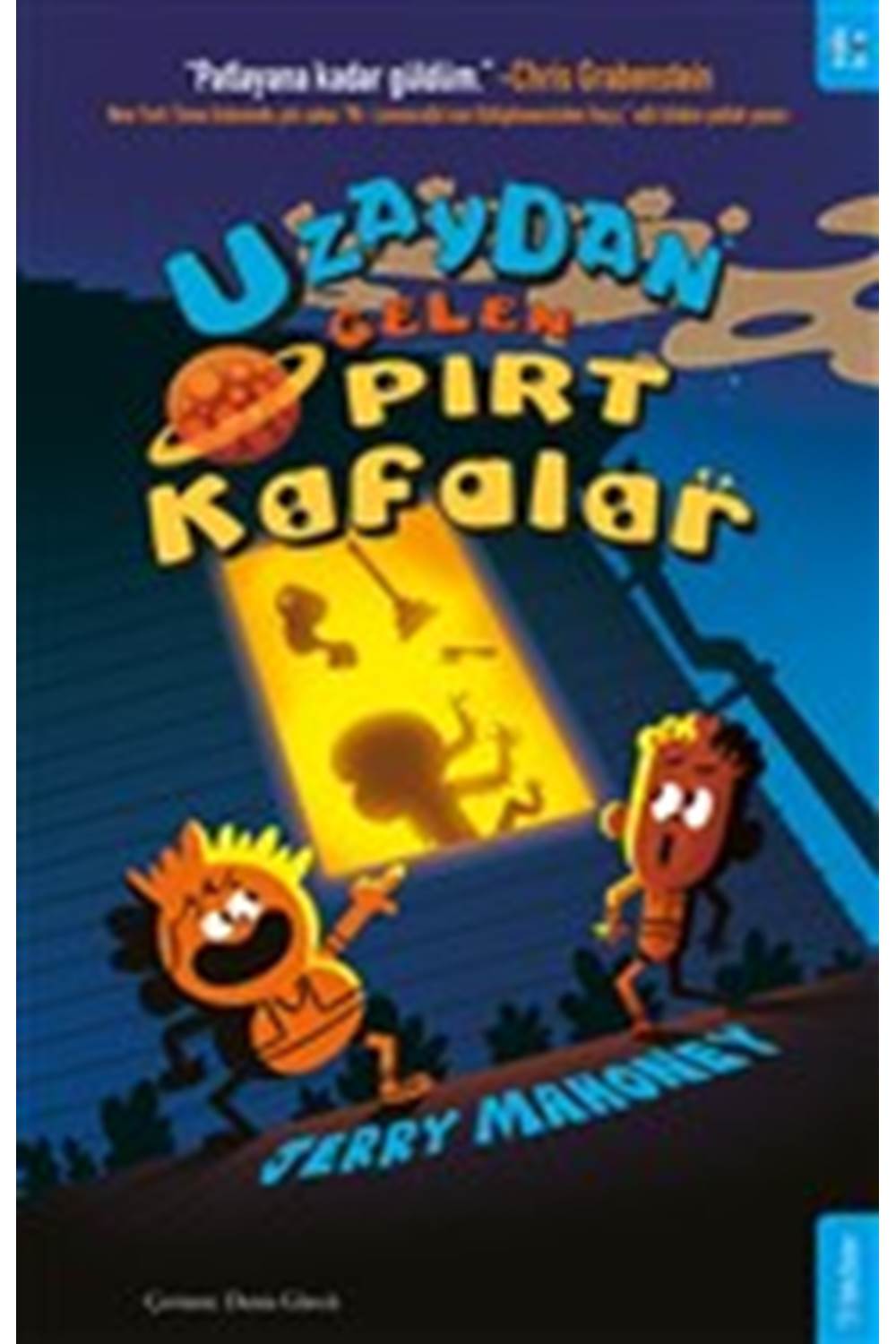 Uzaydan Gelen Pırt Kafalar