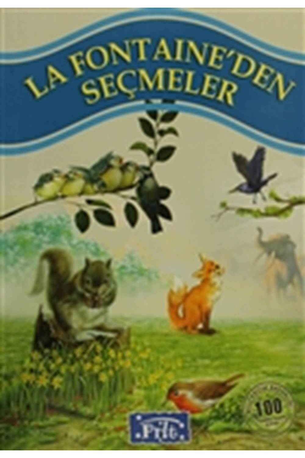 La Fontaineden Seçmeler 100 Temel Eser 1.Kademe