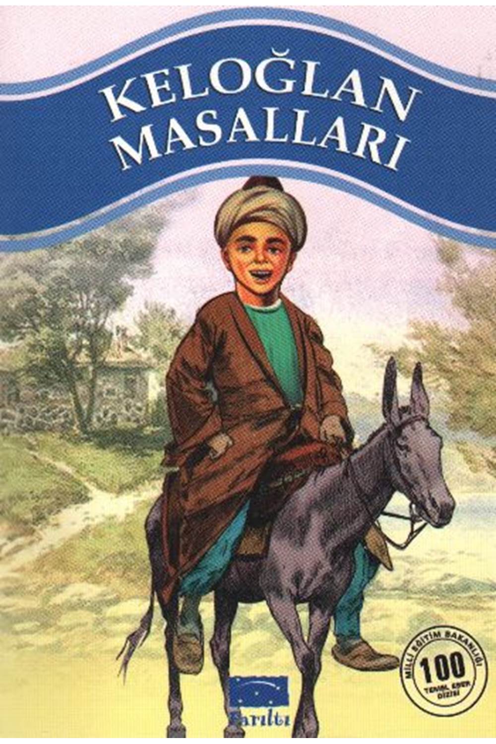Keloğlan Masalları 100 Temel Eser 1.Kademe