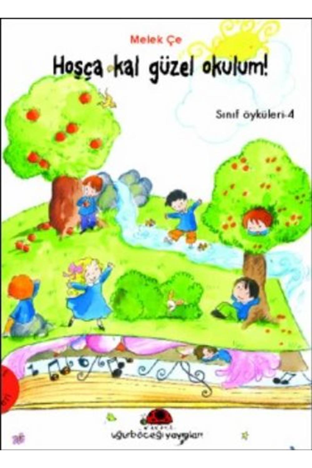 Hoşçakal Güzel Okulum Sınıf Öyküleri 4