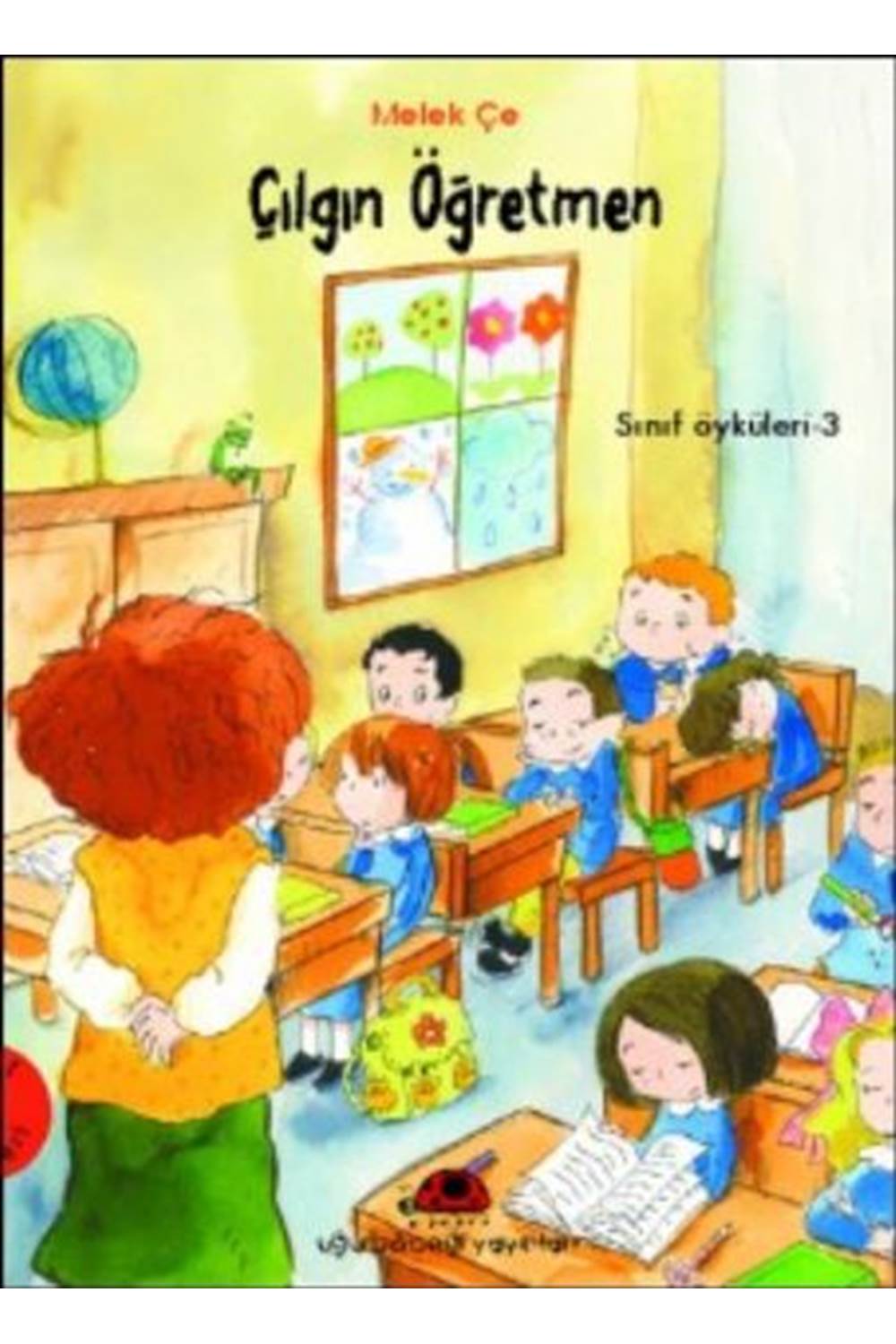 Çılgın Öğretmen - Sınıf Öyküleri 3