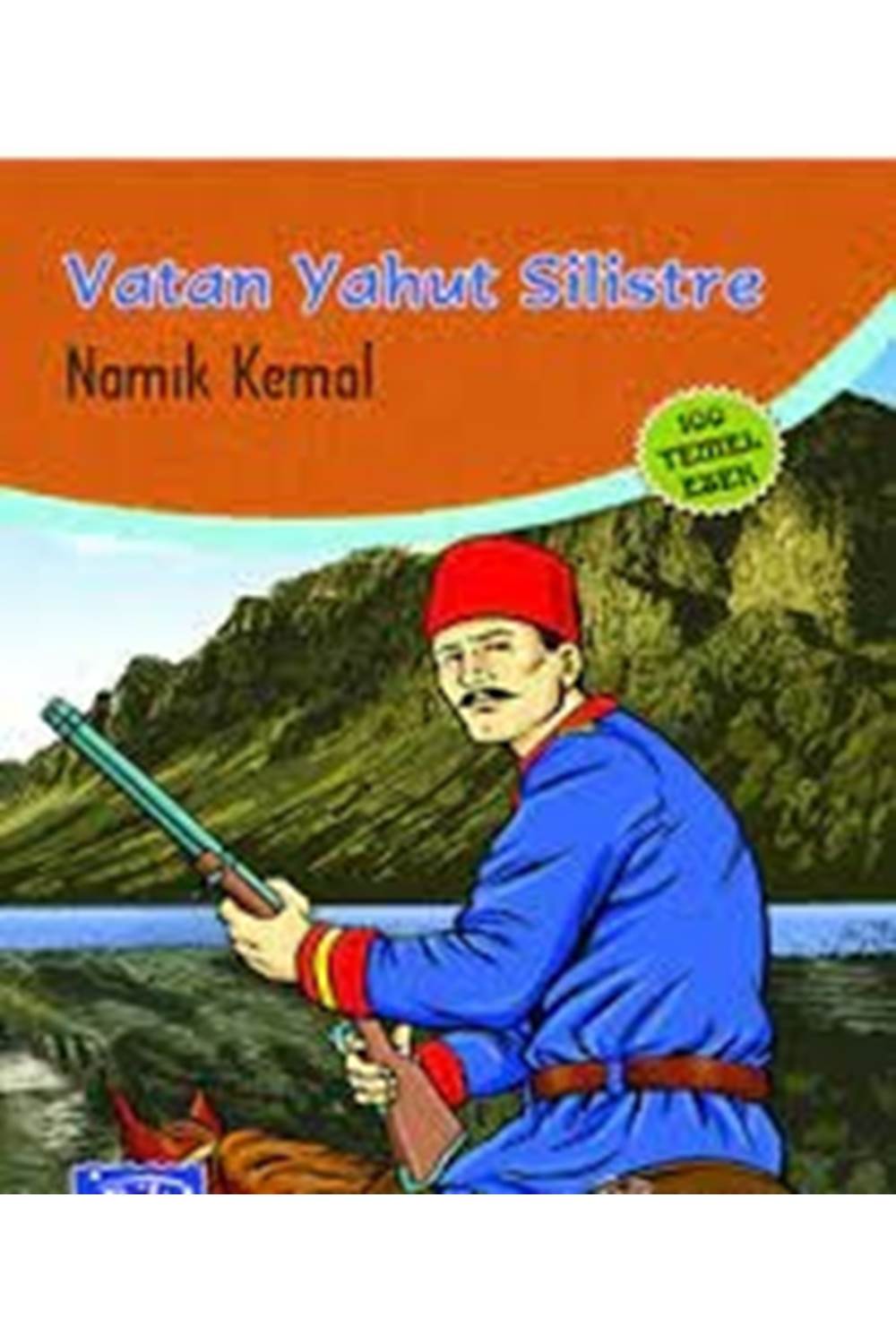 Vatan Yahut Silistre (100 Temel Eser - İlköğretim)