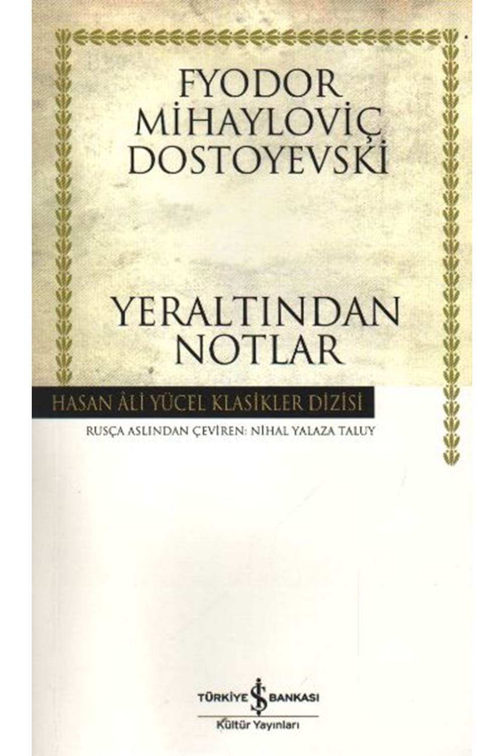 Yeraltından Notlar Hasan Ali Yücel Klasikleri